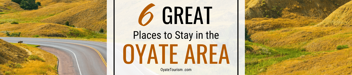 6 Great Places to Stay in the Oyate Area